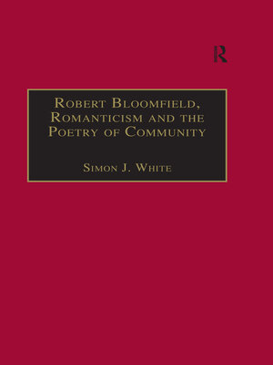 cover image of Robert Bloomfield, Romanticism and the Poetry of Community